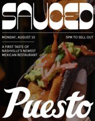Puesto x Sauced: First Taste Preview