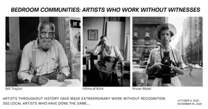 Art Opening: Bedroom Communities: Artists Who Work Without Witnesses
