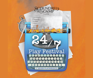 4th Annual 24/7 Play Festival