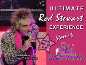 Ultimate Rod Stewart Experience Starring Vic Vaga