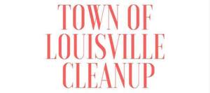 Town of Louisville Cleanup