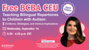 Free BCBA CEU | Teaching Bilingual Repertoires to Children with Autism