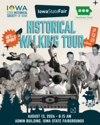 12th Annual Iowa State Fair Historical Walking Tour