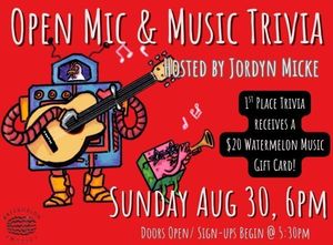 August Open Mic & Music Trivia - FREE!!!