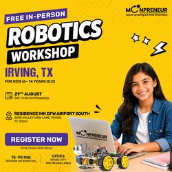 In-person Free Robotics Workshop For Kids at Irving, TX (7-14 yrs)