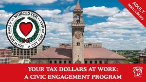 Your Tax Dollars at Work: A Civic Engagement Program