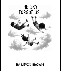 The Sky Forgot Us - Poetry Release