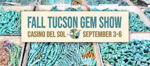 Colors of the Stone – Fall Tucson Gem Show