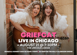 Griefcat: Viral Musical Comedy LIVE in Chicago!