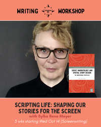 Scripting Life: Shaping Our Stories for the Screen