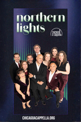 Chicago a cappella Presents "Northern Lights - Chicago"
