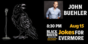 Headlining Comedy in Woodinville! John Buehler Live at Black Raven Brewing!