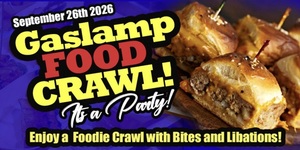 The Gaslamp Food Crawl 9th Annual!