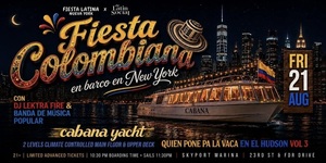 Fiesta Colombiana en Barco - Quien Pone Pa' La Vaca en El Hudson: Fri, 8/21