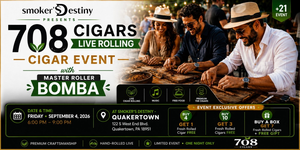 🔥 708 CIGARS LIVE ROLLING EVENT – QUAKERTOWN 🔥