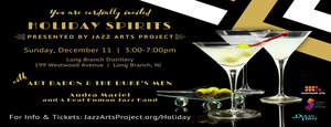 HOLIDAY SPIRITS EVENT. 12/11/22. 3:00 PM Long Branch Distillery 199 Westwood Avenue Long Branch, NJ