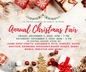 The Christmas Fair at The United Church of Christ in Keene! Fri. Dec. 2 (4-7pm); Sat. Dec 3 (9-2)