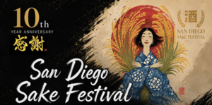 10th Annual San Diego SAKE Festival