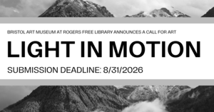 Bristol Art Museum Announces Call for Art:  Light in Motion