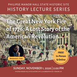 Hybrid Lecture: The Great New York Fire of 1776