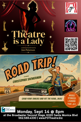 P3's Cozy Cabaret - Road Trip! and The Theatre is a Lady