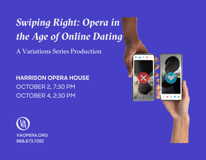Swiping Right: Opera in the Age of Online Dating