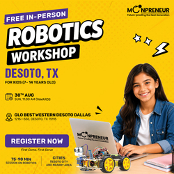 In-person Free Robotics Workshop For Kids at DeSoto, TX (7-14 yrs)