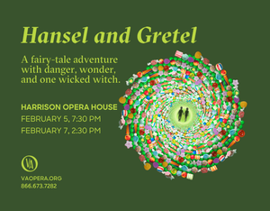 Virginia Opera Presents Hansel and Gretel