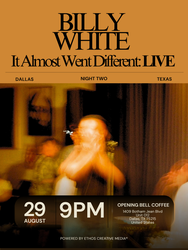 Billy White "It Almost Went Different" Live Show