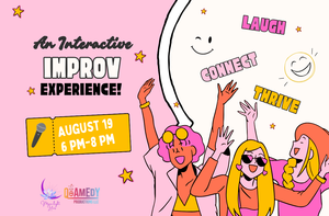 An Interactive Improv Experience: Laugh, Connect & Thrive