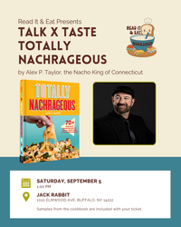 Talk x Taste: Totally Nachrageous