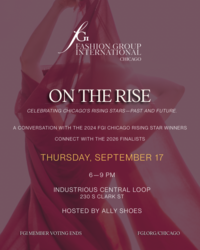 ON THE RISE: CELEBRATING FGI CHICAGO’S RISING STARS—PAST AND FUTURE