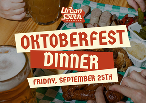 Traditional Oktoberfest Dinner at Urban South Brewery