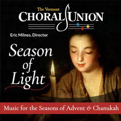 The Vermont Choral Union  - Season of Light