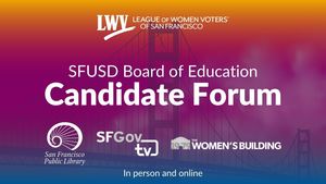 SFUSD Board of Education Candidate Forum