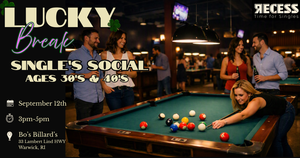 Lucky Break- Billiards Single's Mixer 30's & 40's