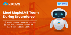 Join the MapleLMS Team at Connect26 During Dreamforce 2026