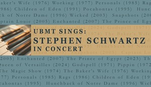 UBMT Sings: Stephen Schwartz in Concert