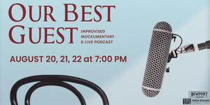 Our Best Guest: An Improvised Mockcast