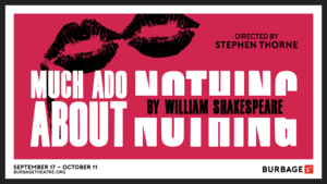 Burbage Theatre Co presents Shakespeare's MUCH ADO ABOUT NOTHING