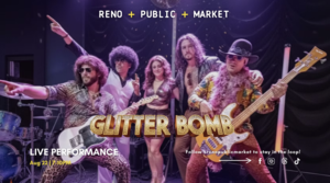Glitter Bomb LIVE at Reno Public Market