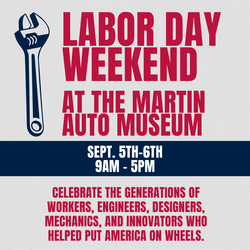 Labor Day Weekend at the Martin Auto Museum