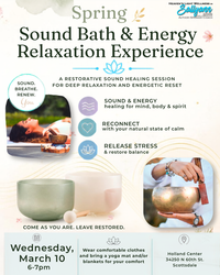 Spring Renewal Sound Bath & Energy Relaxation Experience
