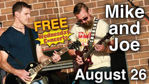 FREE Mike & Joe Live Concert