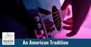 An American Tradition: Songs of Protest & Hope