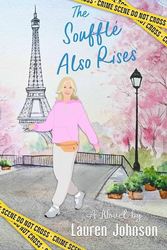 Author Event - Lauren Johnson - The Souffle Also Rises - The Book Loft Oak Park