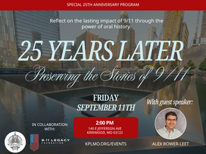 25 Years Later: Preserving the Stories of 9/11
