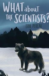 Book Launch! - Eric Percak - What about the Scientists? - The Book Loft