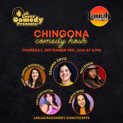 Las Locas Comedy Presents: Chingona Comedy Hour - September 2026