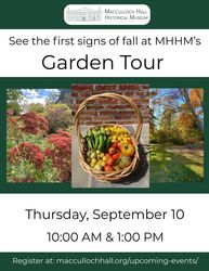 MHHM Garden Tours - 10AM & 1PM